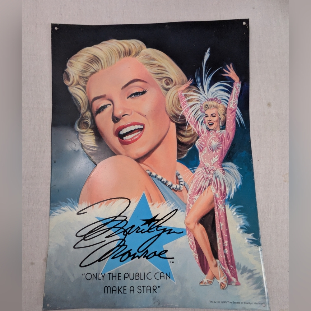Marilyn Monroe Showgirl Metal Sign "Only The Public Can Make A Star"